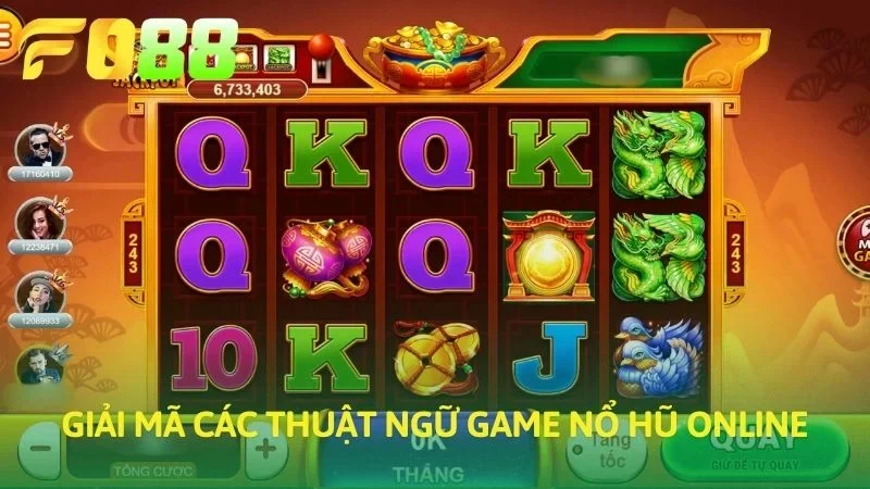 Giải mã các thuật ngữ game nổ hũ online