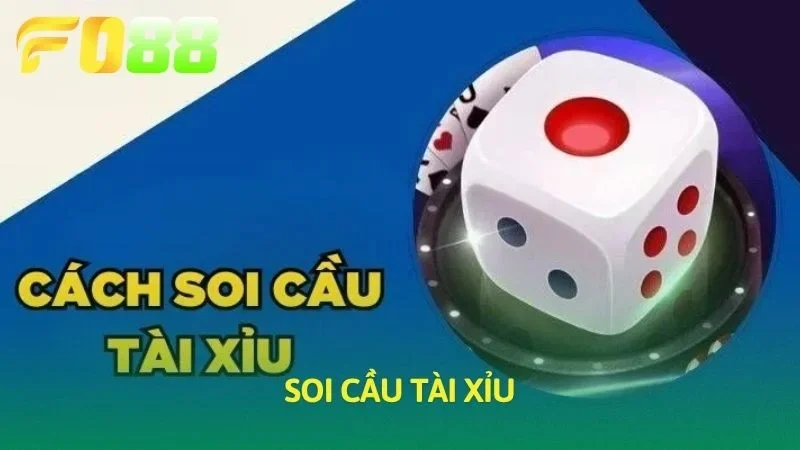 Soi cầu tài xỉu